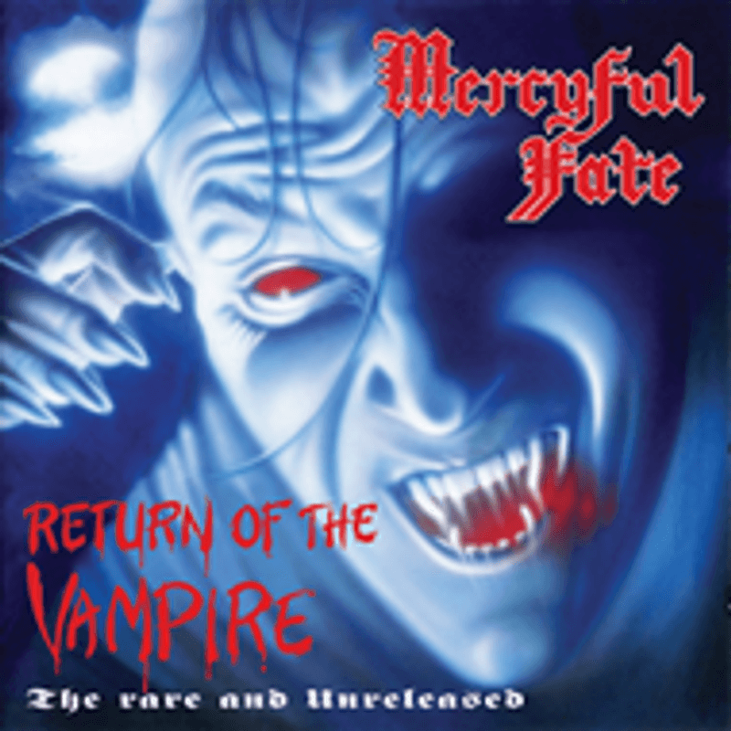 MERCYFUL FATE-RETURN OF THE VAMPIRE