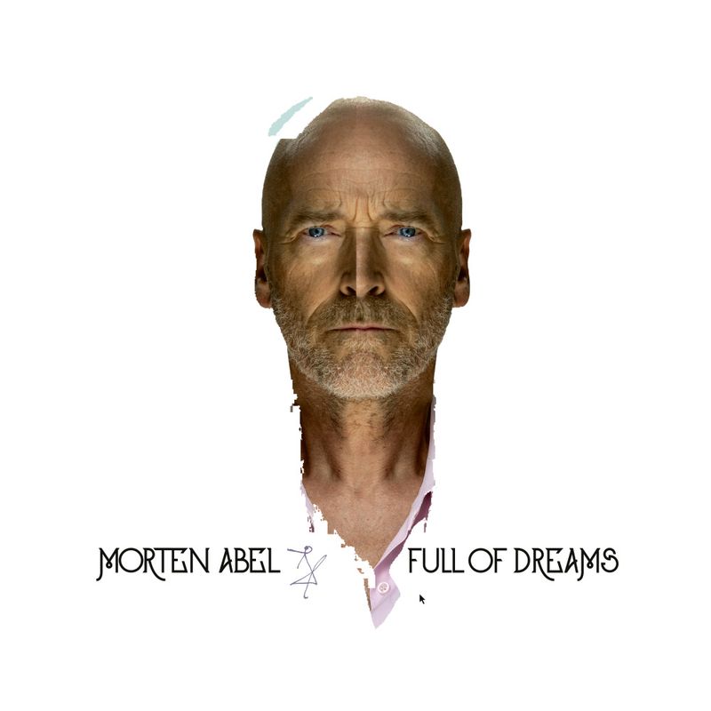 Morten Abel-Full Of Dreams
