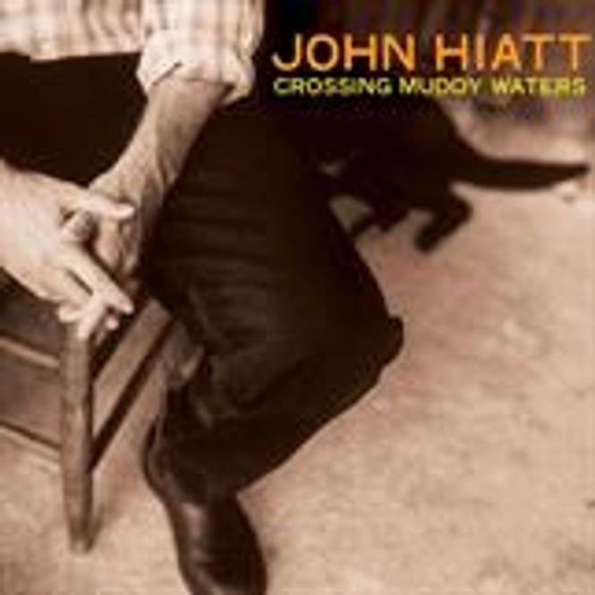 Hovedbilde John Hiatt-John Hiatt Crossing Muddy Waters(LTD)