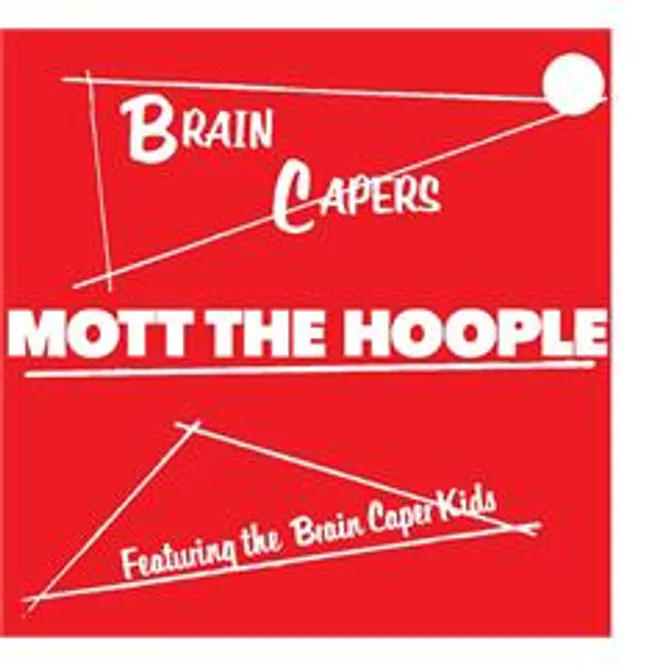 Hovedbilde MOTT THE HOOPLE-Brain Capers