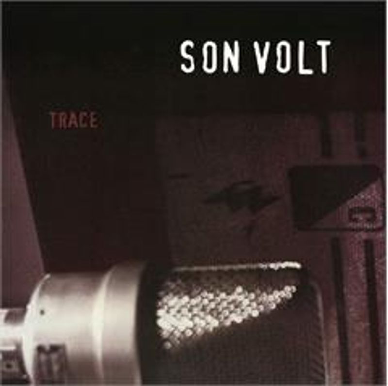 SON VOLT-Trace