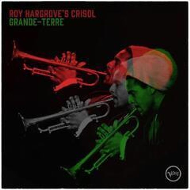 Hovedbilde Roy Hargrove's Crisol-Grande-Terre