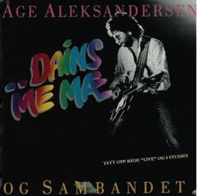 Hovedbilde Åge Aleksandersen-Dains Me Mæ